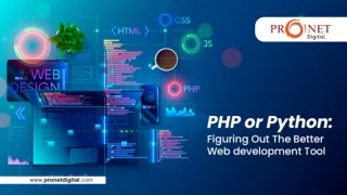 PHP or Python Figuring out the better web development tool