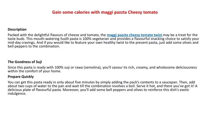 gain some calories with maggi pazzta cheesy tomato