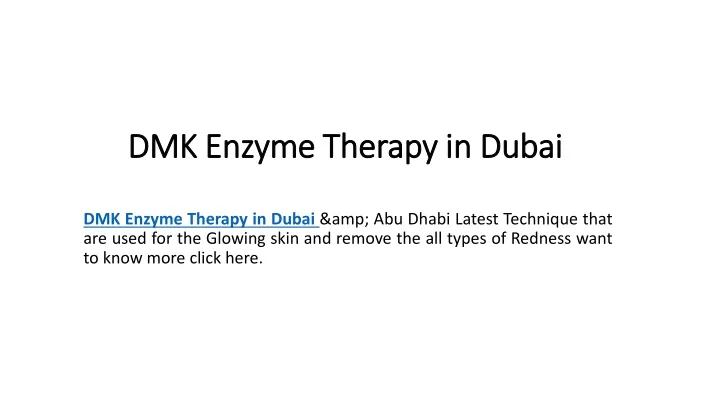 dmk enzyme therapy in dubai