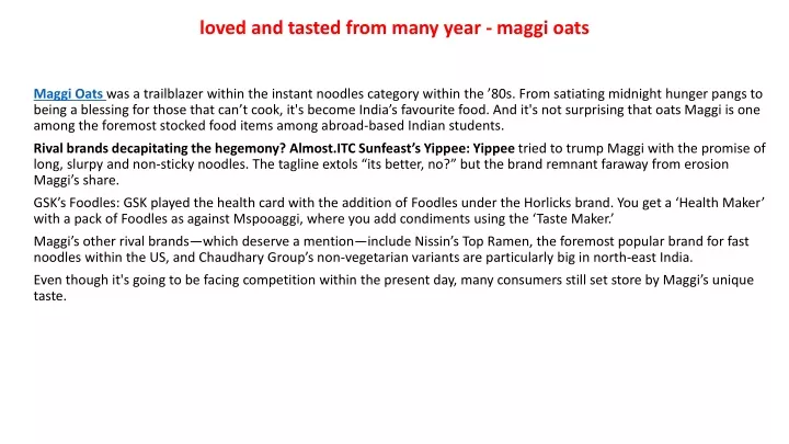 loved and tasted from many year maggi oats