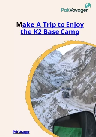 Enjoy the Trip of  K2 Base Camp