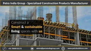 Petra India Group - Specialized Construction Products Manufacturer