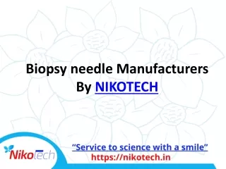 Biopsy needle Manufacturers by Nikotech