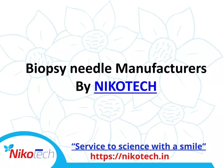 biopsy needle manufacturers by nikotech