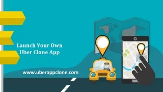 Launch Your Own Uber Clone App