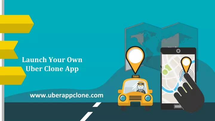 launch your own uber clone app