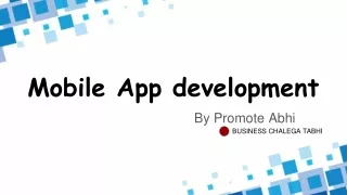Best Mobile App Development Company In India - Promote Abhi
