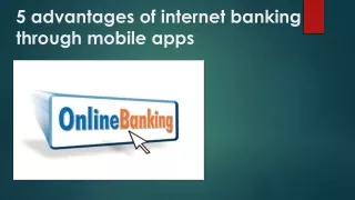 5 advantages of internet banking through mobile apps