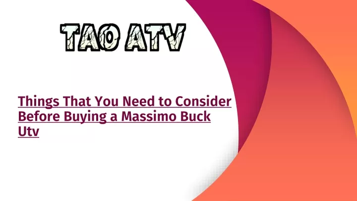 things that you need to consider before buying a massimo buck utv