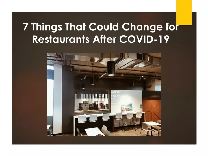 7 things that could change for restaurants after covid 19