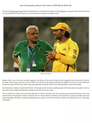 kasi viswanathan shares the future of ms dhoni