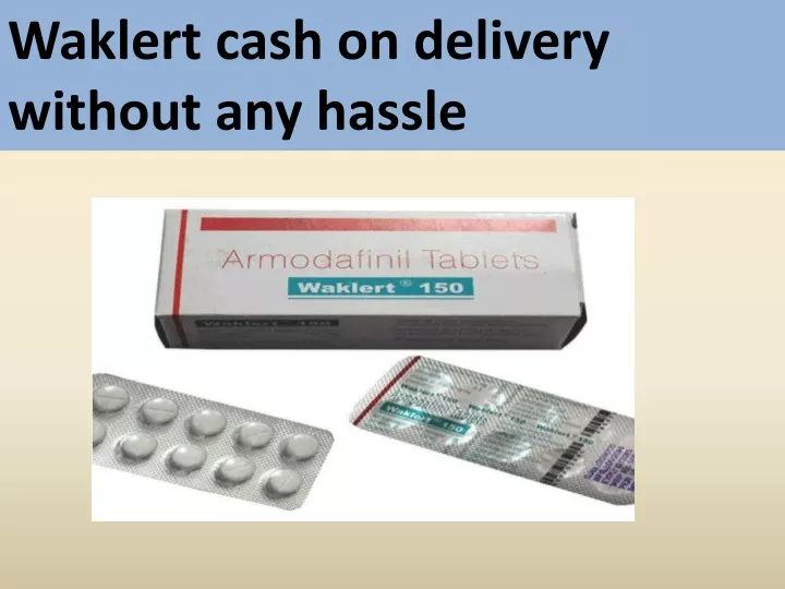 w aklert cash on delivery without any hassle