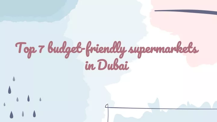 top 7 budget friendly supermarkets in dubai