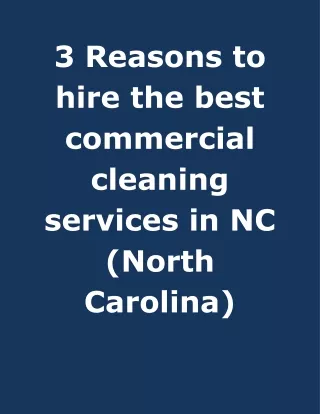 3 Reasons to hire the best commercial cleaning services in NC