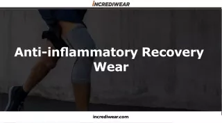 Anti-inflammatory Recovery Wear