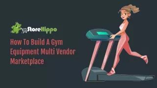 Tips To Roll Out A Gym Equipment Multi Vendor Marketplace