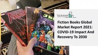 Fiction Books Market Revenue Size, CAGR Growth, Key Drivers And Restraints
