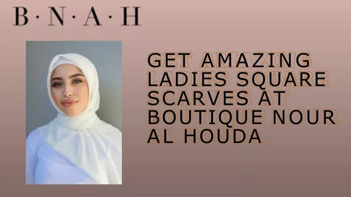 get amazing ladies square scarves at boutique