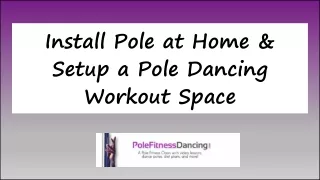 install pole at home setup a pole dancing workout