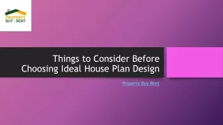 things to consider before choosing ideal house plan design