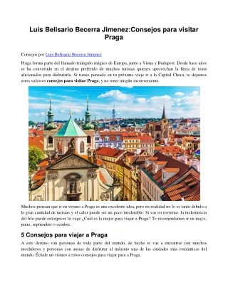 Luis Belisario Becerra Jimenez: Consejos para visitar Praga