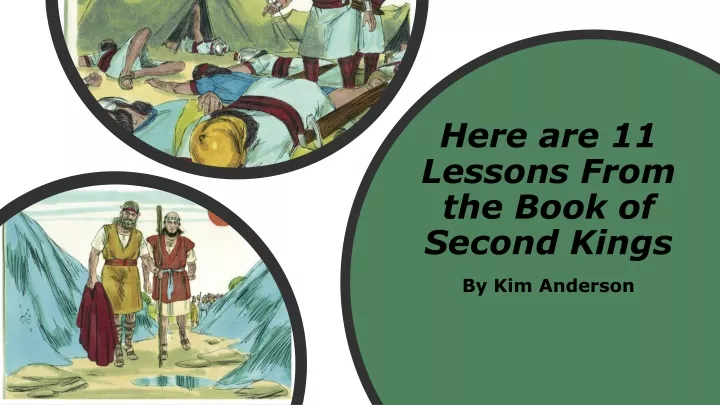here are 11 lessons from the book of second kings
