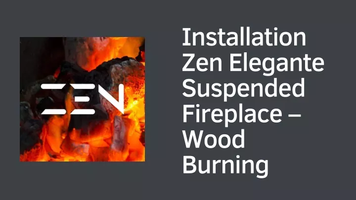installation zen elegante suspended fireplace