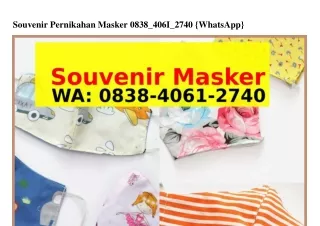 Souvenir Pernikahan Masker ౦8З8–4౦Ꮾl–ᒿ74౦(WA)