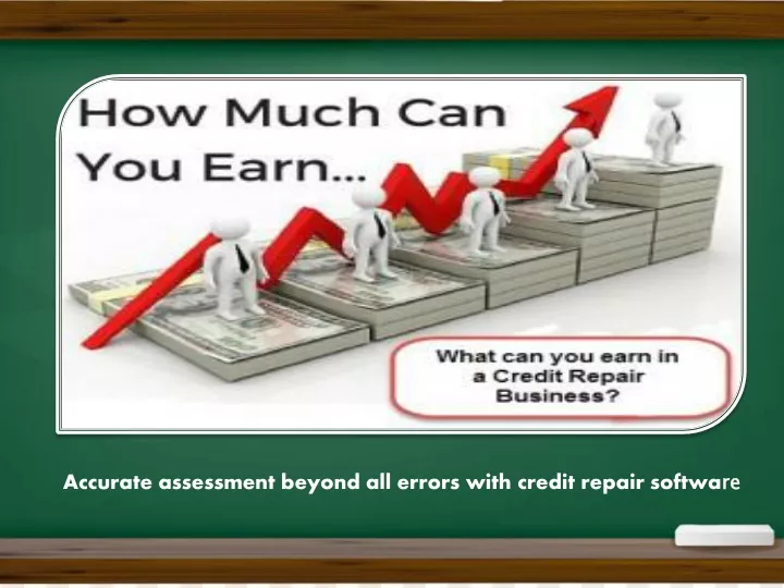 accurate assessment beyond all errors with credit