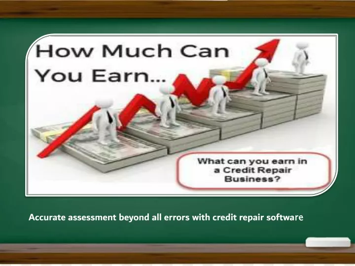 accurate assessment beyond all errors with credit