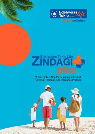 Edelweiss Tokio Term Plan Zindagi Plus - Online Customized Term Insurance Plan