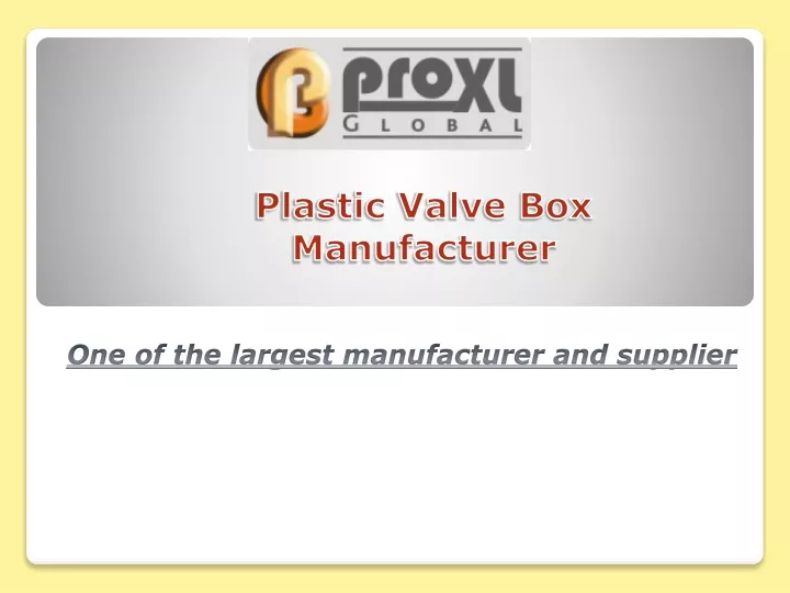 plastic valve box manufacturer