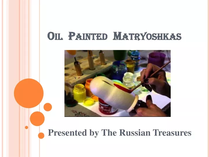 oil painted matryoshkas