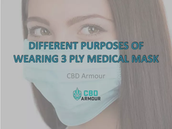 different purposes of wearing 3 ply medical mask