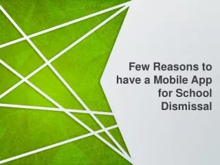 Few Reasons to have a Mobile App for School Dismissal