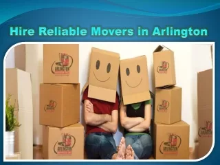 Hire Reliable Movers in Arlington