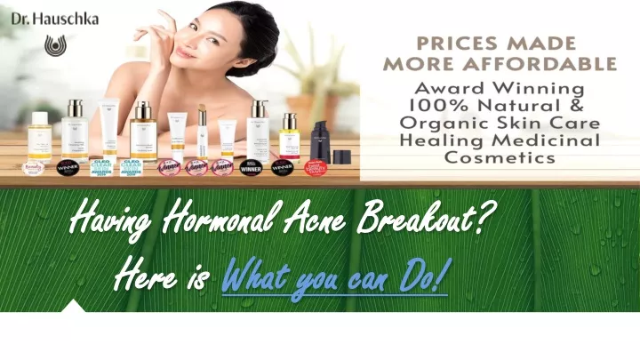 having hormonal acne breakout here is what you can do