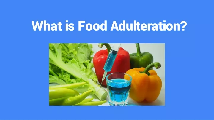 what is food adulteration