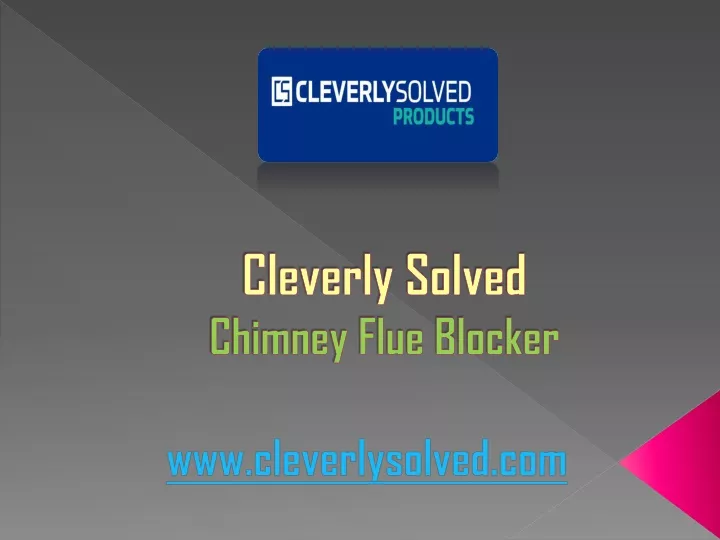 cleverly solved chimney flue blocker