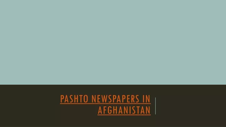 pashto newspapers in afghanistan