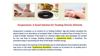 Acupuncture A Good Solution for Treating Chronic Ailments