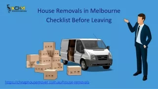 House Removals in Melbourne  Checklist Before Leaving