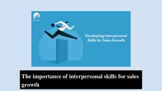 The importance of interpersonal skills for sales growth