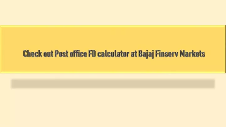 check out post office fd calculator at bajaj finserv markets