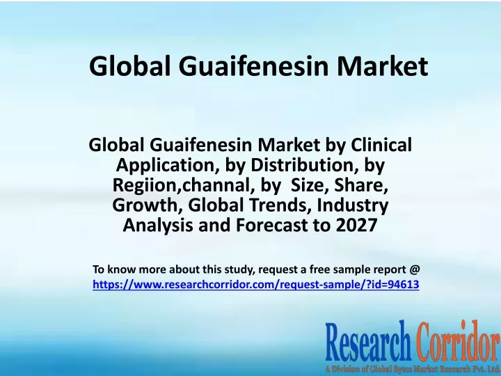 global guaifenesin market