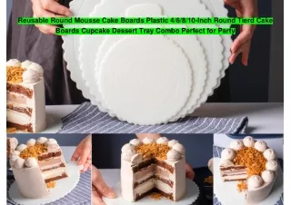Reusable Round Mousse Cake Boards Plastic 4/6/8/10-Inch Round Tierd Cake Boards Cupcake Dessert Tray Combo Perfect for P