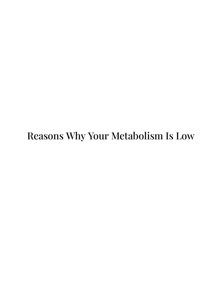 reasons why your metabolism is low