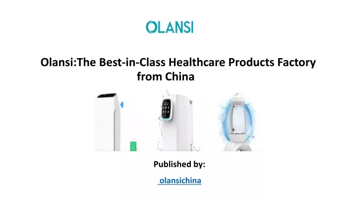 olansi the best in class healthcare products