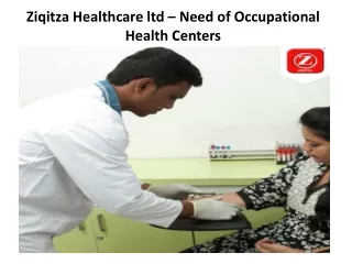 Ziqitza Healthcare ltd – Need of Occupational Health Centers