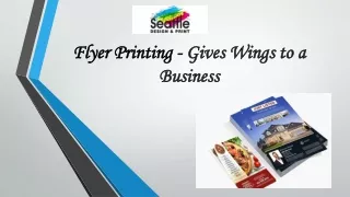Flyer Printing - Gives Wings to a Business